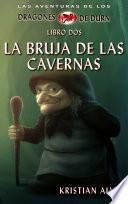 La Bruja de las Cavernas