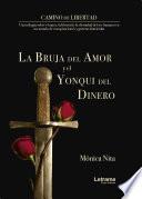 La bruja del amor y el yonki del dinero