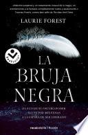 La bruja negra/ The Black Witch