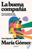 La buena compañía (Edición mexicana)