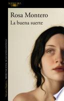 La buena suerte / Good Luck