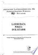 La burocracia pública en el Ecuador