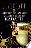 La búsqueda Onírica de la Desconocida Kadath