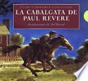 LA Cabalgata De Paul Revere