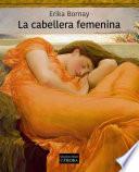 La cabellera femenina
