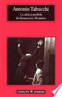 La Cabeza Perdida de Damasceno Monteiro