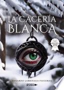 La cacería blanca