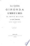 La caida de la Gironda y el triunfo de la montaña ó El motin militar del 15 de Enero