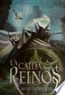 La caída de los reinos