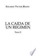 La caída de un régimen