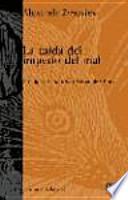 La caída del imperio del mal