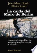 La caída del Muro de Berlín