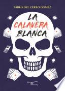 La calavera blanca