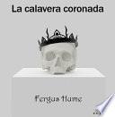La calavera coronada