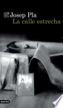 La Calle Estrecha