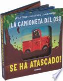¡La Camioneta del Oso Se Ha Atascado!