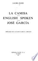 La camisa ; English spoken ; José García