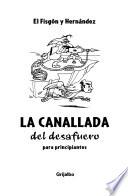 La canallada del desafuero para principiantes
