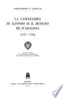 La cancelleria di Alfonso III il Benigno re d'Aragona (1327-1336).