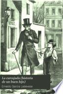 La carcajada (historia de un buen hijo), 2