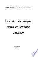 La carta más antigua escrita en territorio uruguayo