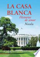 La Casa Blanca