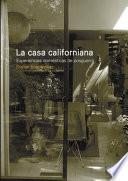 La casa Californiana