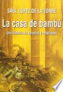 La casa de bambú