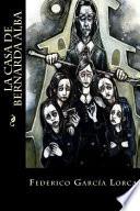 La Casa De Bernarda Alba