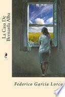 La Casa de Bernarda Alba (Spanish Edition)