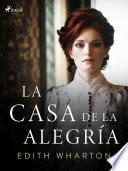 La casa de la alegría