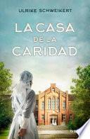 La casa de la caridad / The House of Charity