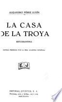 La casa de la Troya, estudiantina