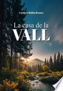 La casa de la Vall