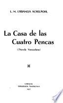 La casa de las cuatro pencas