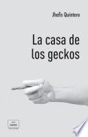 La casa de los geckos