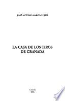 La Casa de los Tiros de Granada
