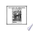 La Casa de Miranda en Londres