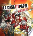 La casa de papel: Arturito