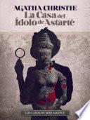 La casa del ídolo de Astarté
