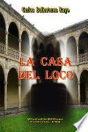 La Casa del Loco