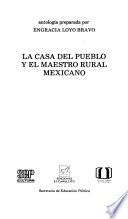 La Casa del pueblo y el maestro rural mexicano