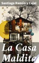 La Casa Maldita