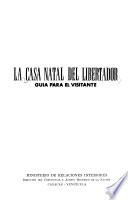 La Casa Natal del Libertador