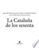 La Cataluña de los sesenta
