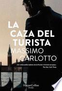 La caza del turista (The Chase of the Tourist - Spanish Edition)