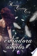 La cazadora de ángeles