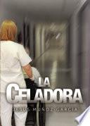 La Celadora