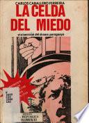 La celda del miedo