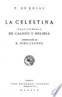 La Celestina; o, Tragicomedia de Calixto y Melibea